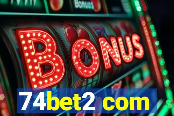 74bet2 com